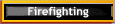 Firefighting