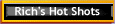 Rich's Hot Shots