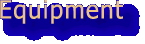 Equipment