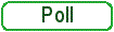 Poll