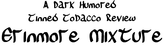 TOBACCO REVIEWS