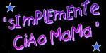 club Simplemente Ciao Mama!!!