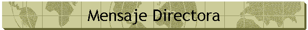 Mensaje Directora