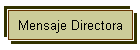 Mensaje Directora
