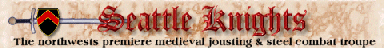 Seattle Knights Jousting and Steel Combat Troupe