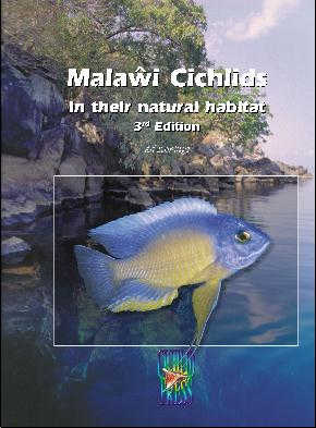 Malawi Cichlids in their Natural Habitat 3rd Edition