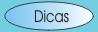 Dicas