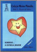 Cole��o Menina Pirralha - Sorriso... A Estrela Maior - Vol. IV