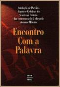 Encontro Com a Palavra - Antologia 