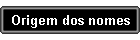 Origem dos nomes