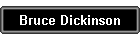 Bruce Dickinson