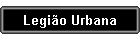 Legi�o Urbana