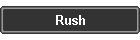 Rush