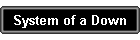 System of a Down