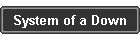System of a Down