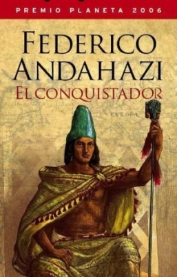 El conquistador, de Federico Andahazi