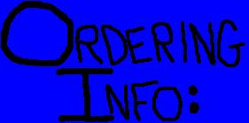 Click Here! For Ordering Info!