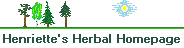 Henrietta's Herbal Homepage