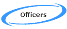 Officers