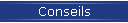 Conseils