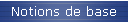 Notions de base