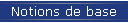 Notions de base