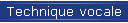 Technique vocale