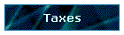 Taxes