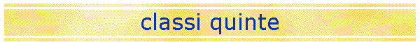 classi quinte