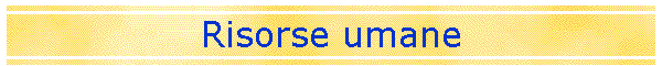 Risorse umane