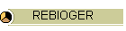 REBIOGER