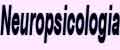 O que � Neuropsicologia?