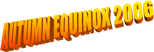 AUTUMN EQUINOX 2006
