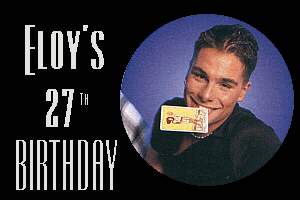 13th March 2000 - Eloy's 27th birthday