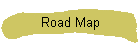 Road Map