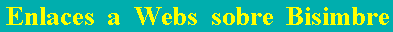 Enlaces a Webs sobre Bisimbre