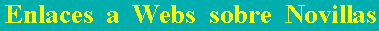 Enlaces a Webs sobre Novillas