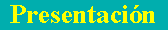 Presentaci�n