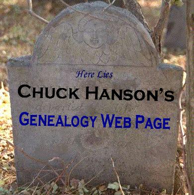 Chuck Hanson's Genealogy Web Page