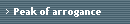 Peak of arrogance