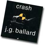 crash, a novel by j g ballard