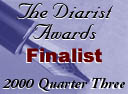 diarist.net best experimental journal nominee, third quarter, 2000