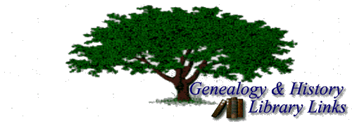 Genealogy and History Library Links