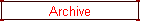 Archive