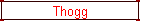 Thogg