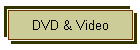 DVD & Video