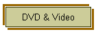 DVD & Video