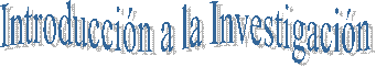 Introducci�n a la Investigaci�n 