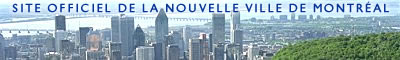 SITE OFFICIEL DE LA NOUVELLE VILLE DE MONTR�AL