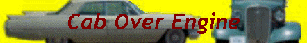 Cab Over Engine